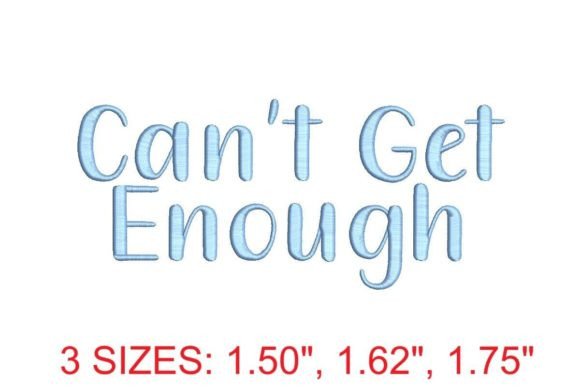 Can t Get Enough Embroidery Font Review