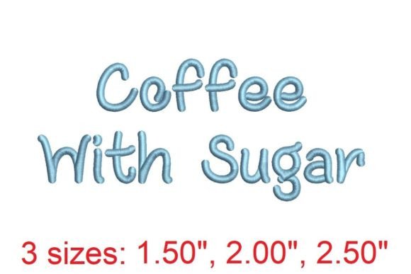 Coffee with Sugar Embroidery Font Review