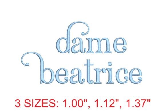 Dame Beatrice Embroidery Font Review