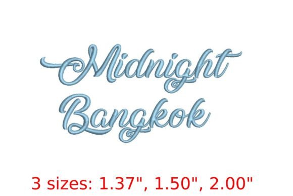 Midnight Bangkok Embroidery Font Review