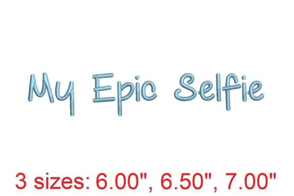 My Epic Selfie Embroidery Font Review