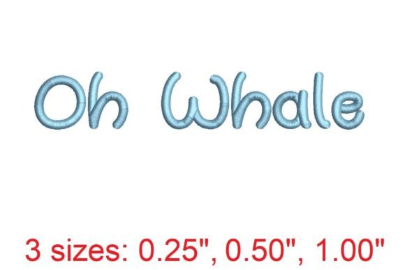 Oh Whale Embroidery Font Review