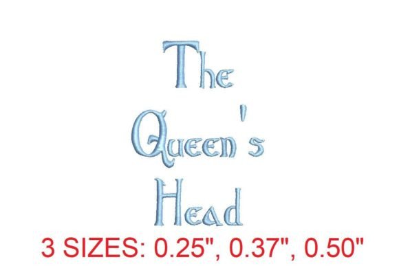 The Queens Head Embroidery Font Review